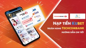 nap-tien-kubet-ngan-hang-techcombank