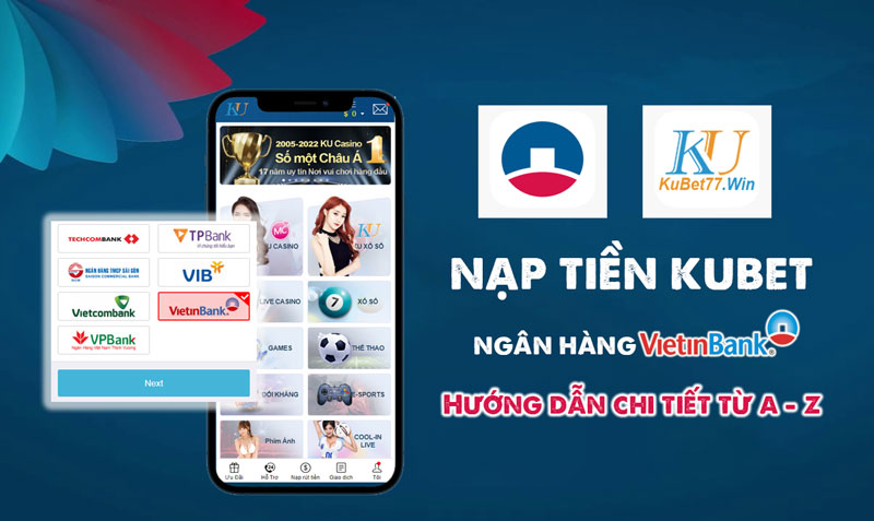 nap-tien-kubet-ngan-hang-vietinbank-3